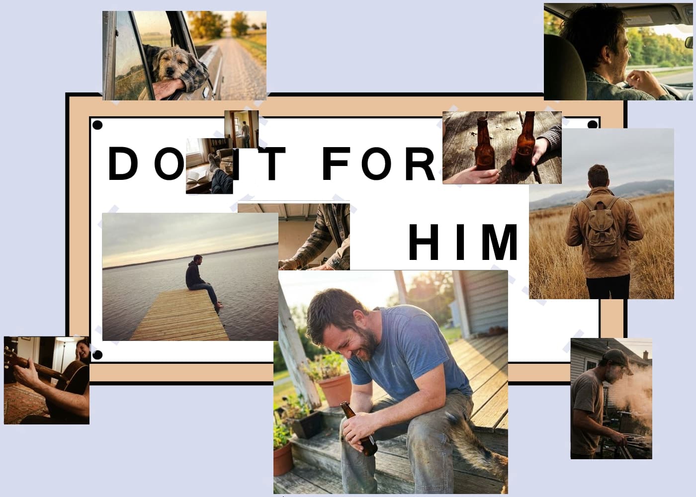 Do It For HIM collage template