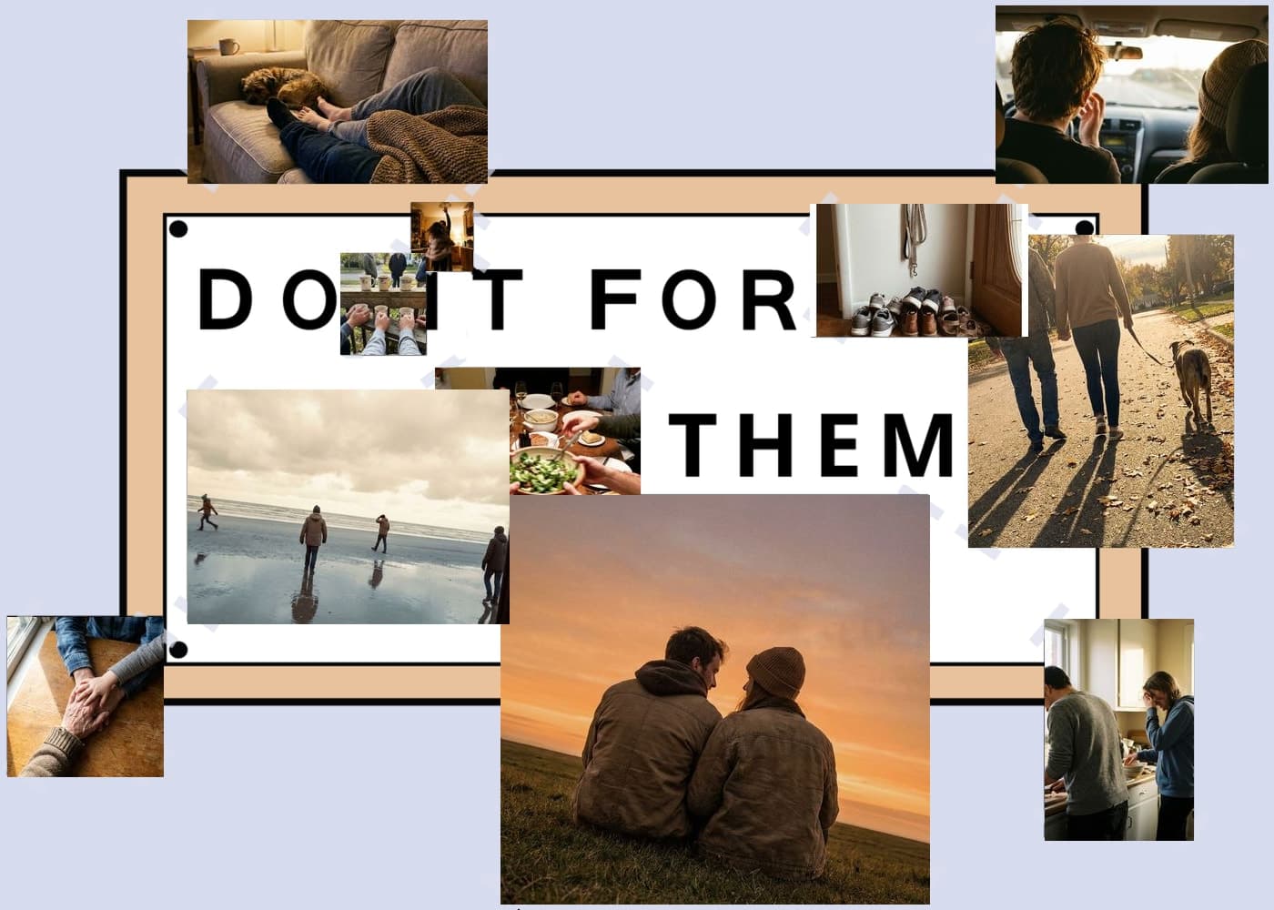 Do It For THEM collage template